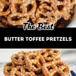 Butter-Toffee-Pretzels